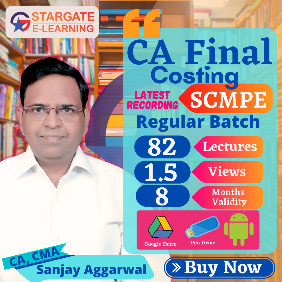 Stargate E-Learning, CA Sanjay Aggarwal, CA Final SCMPE Costing