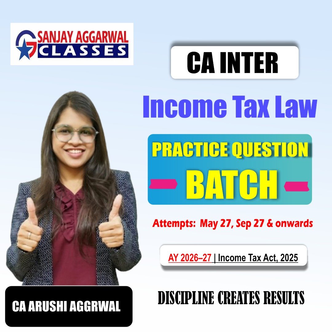 CA Inter Taxation - Income-tax Law by CA Arushi Aggarwal
